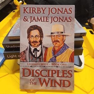 DISCIPLES OF THE WIND By Kirby Jonas & Jamie Jonas *Excellent Condition*